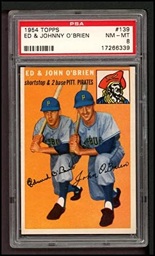 1954 Topps 139 Ед о 'Брайън /John O' Brien Питсбърг Пайрэтс (Бейзболна картичка) PSA PSA 8.00 Пирати