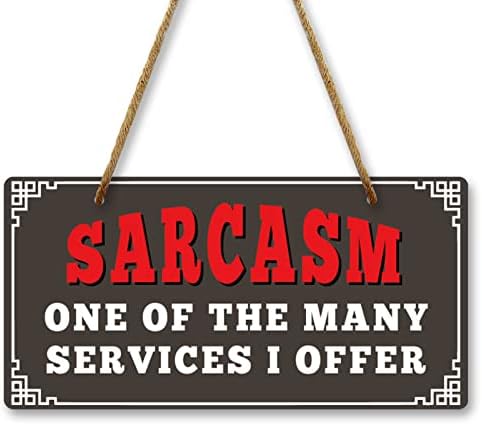 Сарказъм е Една от Многото Услуги, които предлагам, Табела, Подвесная Табели, Саркастични Признаци за Човек, Пещера, Бар,