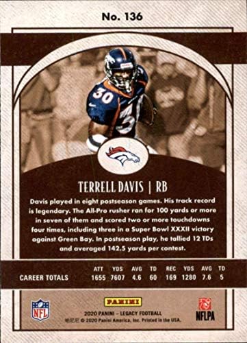 2020 Панини Legacy #136 Терел Дейвис Легенди Denver Broncos Футболна Търговска картичка NFL