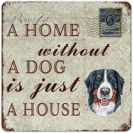 Забавна Метални Табели с Куче Къща Без Куче-Това е Просто Къща, Bernese mountain dog, Добре дошли знак за домашни кучета със Забавна Цитат