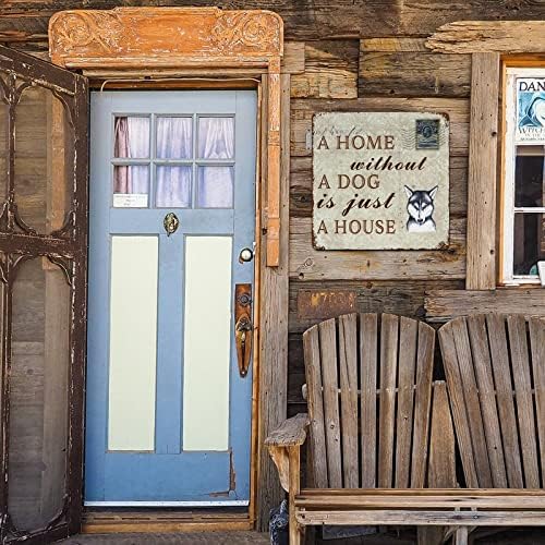 Забавно Куче-Метална Лидице Табела с Надпис: Къща без куче-това е просто Къща, куче Сибирски Хъски Добре дошли Знак с Надпис