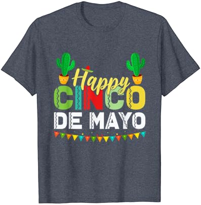 Тениска Happy Cinco De Mayo Mexican Fiesta с 5 De Mayo За Жени и Мъже