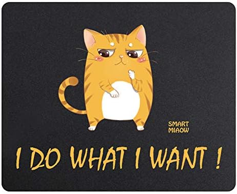 Геймърска подложка за мишка I Do What I Want Котка Игри мат с повърхност от Въглеродни влакна Подложка за Мишка за игри /Офис/ дом/Работа