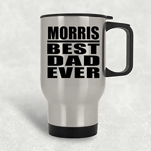 Designsify Morris най-Добрият татко На света, Сребърен Пътна Чаша 14 грама, на Изолиран Чаша от Неръждаема Стомана, Подаръци за Рожден Ден,