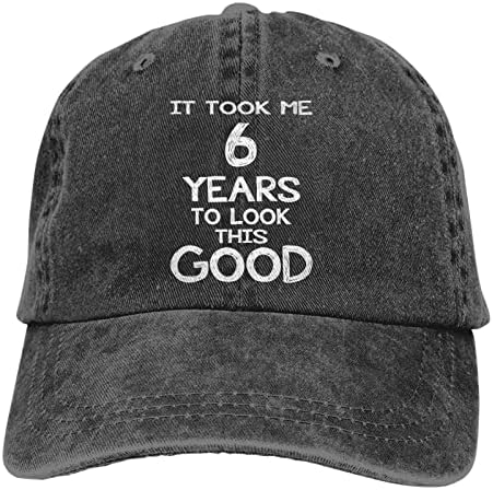 На мен ми отне години, за да изглеждат Толкова Добре Забавно бейзболна шапка от плат Деним за Рожден Ден, Регулируем Деним Шапка